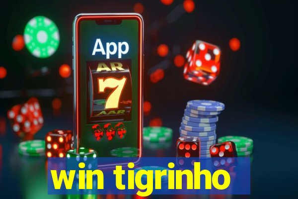 win tigrinho